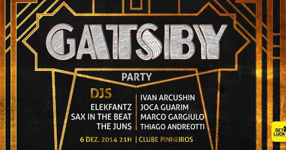 Festa Gatsby Party com line-up especial neste sábado no Clube Pinheiros Eventos BaresSP 570x300 imagem