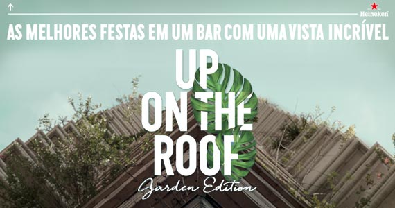 Heineken Up on the Roof - Garden Edition no Edifício Martinelli Eventos BaresSP 570x300 imagem