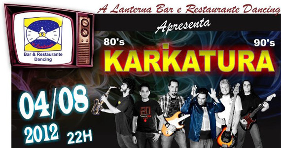 Banda Karikatura leva som dos anos 80 e 90 para A Lanterna