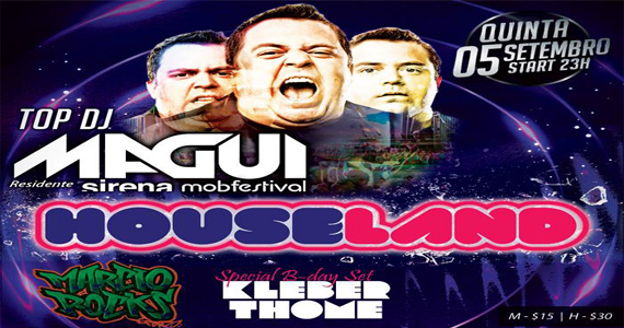 Festa Houseland com DJ Magui agita a noite de quinta da Loop Music
