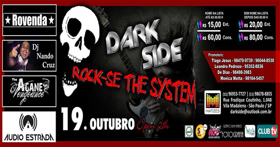 Festa Rock-se The System embala a noite de sábado no Matizes Bar Festa Rock-se The System embala a noite de sábado no Matizes Bar