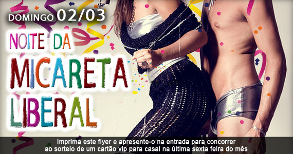 Noite da Micareta Liberal comanda a festa do domingo no Marrakesh Club Noite da Micareta Liberal comanda a festa do domingo no Marrakesh Club