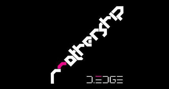 Evento Mothership tem mais uma edição neste sábado na D-Edge