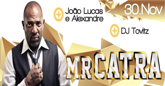 Show com Mr. Catra e dupla João Lucas & Alexandre neste sábado no palco da Outlaws Eventos BaresSP 570x300 imagem