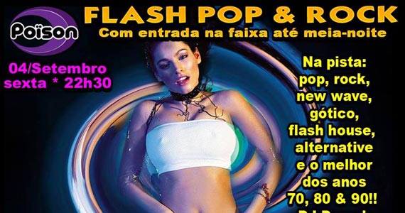 Festa Flash Pop e Rock com DJ Demoh agitando a noite do Poison Bar e Balada