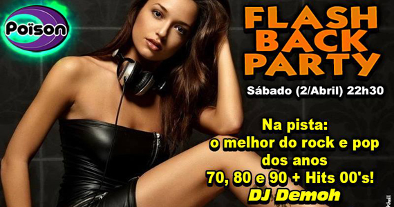 Flash Back Party com hits do pop rock no Poison Bar e Balada