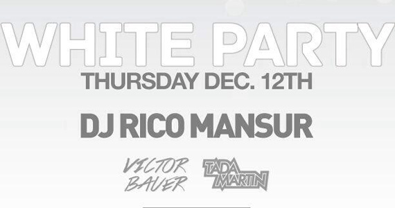 White Party com DJ Rico Mansur e convidados agitam a noite desta quinta-feira na Provocateur Club Eventos BaresSP 570x300 imagem