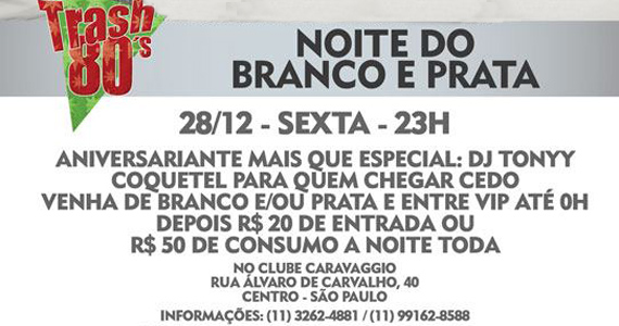 Trash 80's realiza Noite do Branco e Prata de Réveillon na sexta-feira