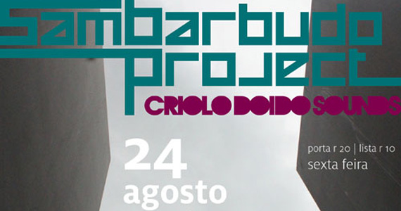 Sexta-feira tem festa Sambarbudo 2.0 no Studio SP