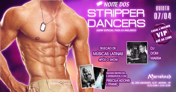 Noite dos Stripper Dancers com DJ Marra e show interativo no Marrakesh Club