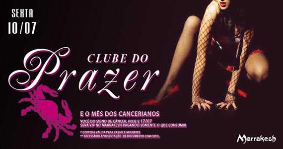Marrakesh Club recebe nesta sexta-feira o Clube do Prazer para esquentar a noite