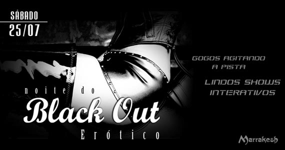 Noite do Black Out Erótico com Gogos animando o sábado do Marrakesh Club Eventos BaresSP 570x300 imagem