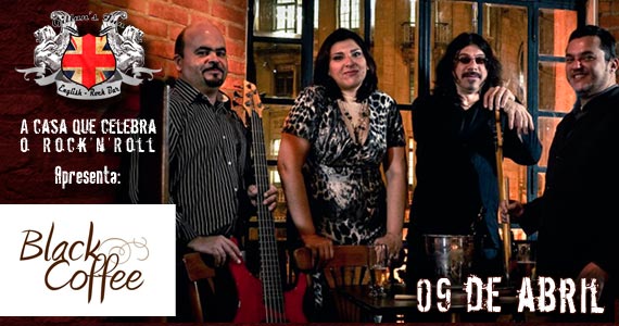 Gillan's Inn recebe os agitos da banda Black Coffee com clássicos do rock nesta quinta-feira