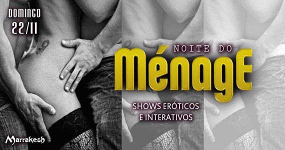 Noite do Ménage esquenta o domingo com shows eróticos no Marrakesh Club Eventos BaresSP 570x300 imagem