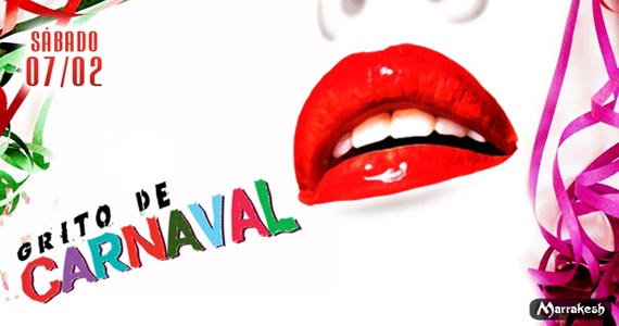 Grito de Carnaval para animar a noite de sábado no Marrakesh Club Eventos BaresSP 570x300 imagem