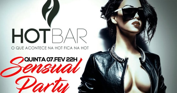 Hot Bar oferece noite apimentada com a festa Hot Bar oferece noite apimentada com a festa