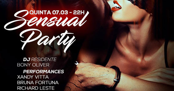 Sensual Party com DJ Bony Oliver, Xandy Vitta e muito mais no Hot Bar