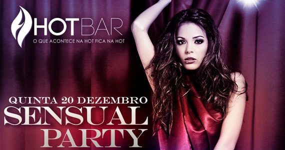 Sensual Party no Hot Bar em Dezembro Eventos BaresSP 570x300 imagem