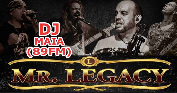 Banda Mr. Legacy promete bombar a noite no Republic Pub ao lado do DJ Maia Eventos BaresSP 570x300 imagem