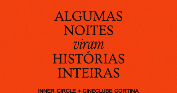 Inner Circle transforma o Dia dos Namorados em festa para solteiros no Cineclube Cortina Inner Circle transforma o Dia dos Namorados em festa para solteiros no Cineclube Cortina