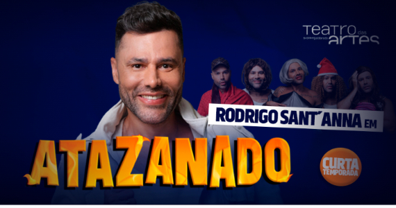 Rodrigo Sant’Anna estreia show “Atazanado” no Teatro das Artes