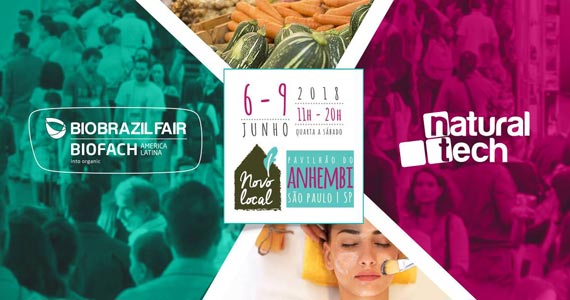 Feiras Bio Brazil Fair e Naturaltech acontece de 6 a 9 de junho no anhembi