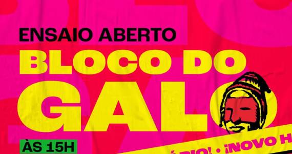 Ensaio Aberto Bloco do Galo faz ensaio pré-Carnaval na Vila Anglo