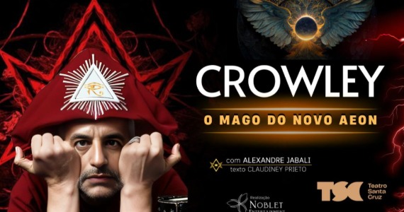 Crowley - O Mago do Novo Aeon estreia em São Paulo
