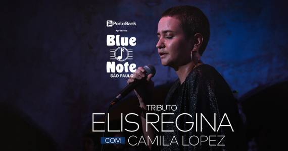 Camila Lopez faz tributo á Elis Regina no Blue Note SP Camila Lopez faz tributo á Elis Regina no Blue Note SP