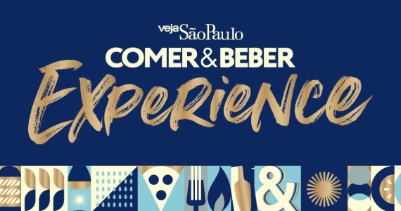 Comer & Beber Experience traz o melhor da gastronomia paulista
