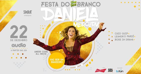 Festa do Branco com Daniela Mercury e Bloco Crocodilo na Audio Festa do Branco com Daniela Mercury e Bloco Crocodilo na Audio