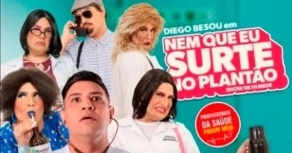 Diego Besou leva comédia “Nem que eu surte no plantão” ao Teatro Gazeta Diego Besou leva comédia “Nem que eu surte no plantão” ao Teatro Gazeta
