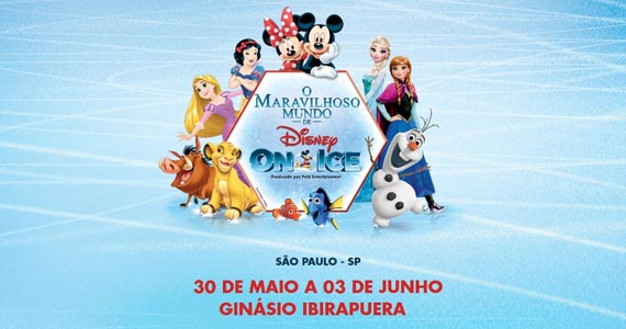 Uma viagem ao O Maravilhoso Mundo de Disney On Ice SP no Ginásio do Ibirapuera Uma viagem ao O Maravilhoso Mundo de Disney On Ice SP no Ginásio do Ibirapuera