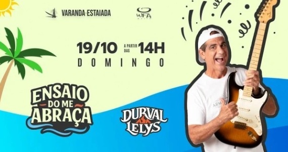 Durval Lelys comanda o “Ensaio do Me Abraça” no Varanda Estaiada Durval Lelys comanda o “Ensaio do Me Abraça” no Varanda Estaiada