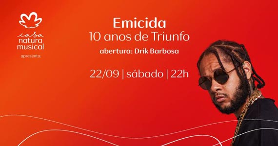 Emicida apresenta show 10 Anos de Triunfo na Casa Natura Musical