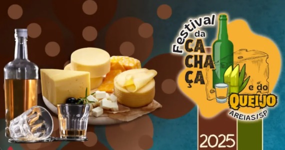 Festival da Cachaça e do Queijo celebra sabores de Areias Festival da Cachaça e do Queijo celebra sabores de Areias