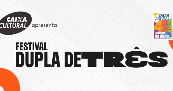 Festival Dupla de Três estreia em São Paulo com encontros inéditos Festival Dupla de Três estreia em São Paulo com encontros inéditos