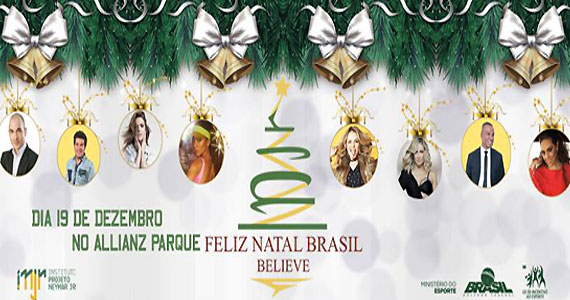 1ª edição do “Feliz Natal Brasil – Believe” no Allianz Parque com Anitta, Claudia Leitte e mais Eventos BaresSP 570x300 imagem