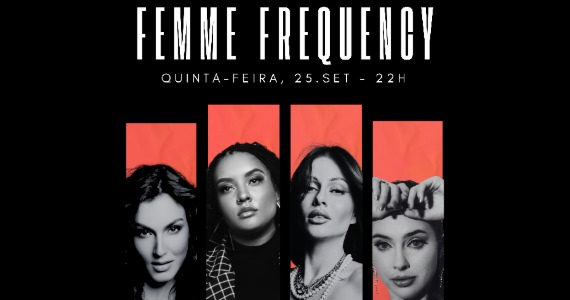 Femme Frequency estreia no Magnolia Pocket Club Femme Frequency estreia no Magnolia Pocket Club