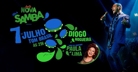 Diogo Nogueira e Paula Lima se apresentam na Festa Nova Samba da Nova Brasil FM no Tom Brasil Eventos BaresSP 570x300 imagem