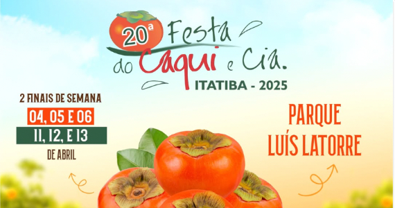 Itatiba comemora 20 anos da Festa do Caqui & Cia.