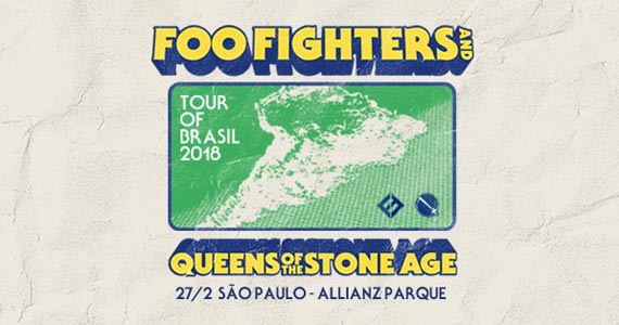 Allianz Parque recebe show de Foo Fighters e Queens of the Stone Age 