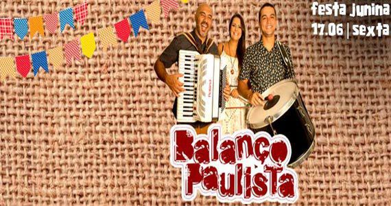 Festa Junina do Grazie a Dio com banda Balanço Paulista nesta sexta-feira Eventos BaresSP 570x300 imagem