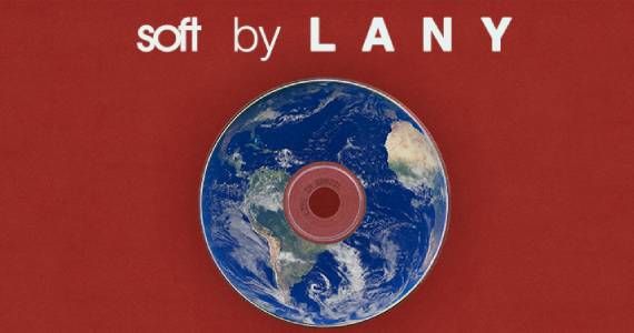 LANY no Brasil tem show único em SP dia 11 de março LANY no Brasil tem show único em SP dia 11 de março