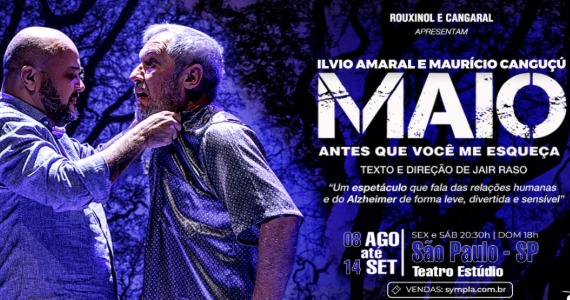 “Maio – Antes Que Você Me Esqueça” emociona e diverte o público