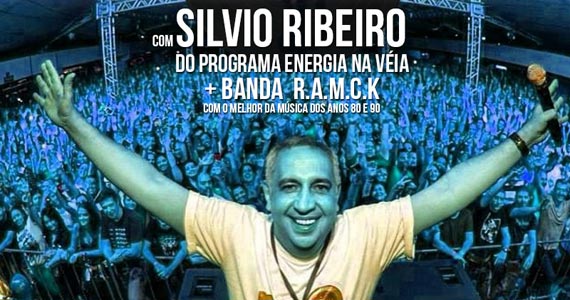 Festa Flash Back com Silvio Ribeiro, do energia da Véia no Magic City