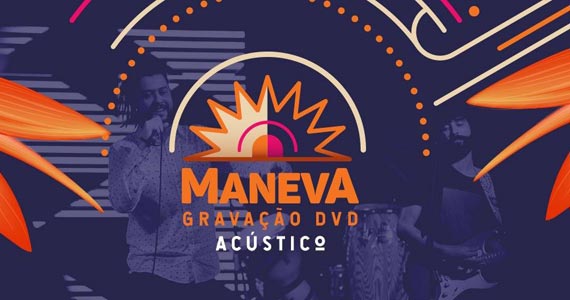 Estância Alto da Serra recebe gravação do DVD da banda Maneva