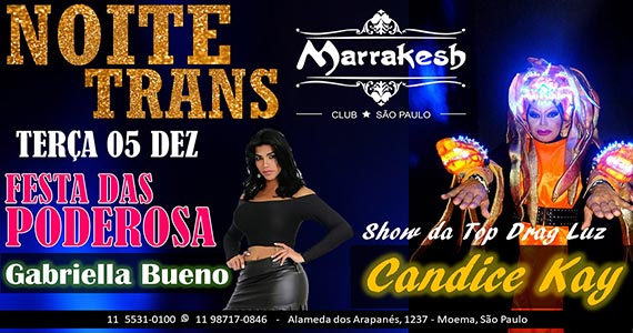 Noite Trans com Festa das Poderosas recebe Candice Kay no Marrakesh Club Eventos BaresSP 570x300 imagem