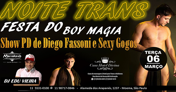 Marrakesh Club recebe os agitos da Noite Trans com Festa Boy Magia