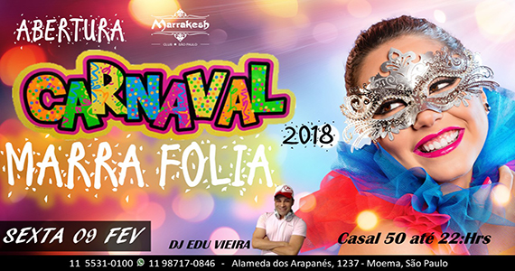 Marrakesh Club recebe o Marra Folia para animar o Carnaval 2018 Eventos BaresSP 570x300 imagem